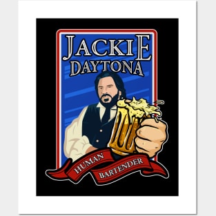 HUMAN BARTENDER - JACKIE DAYTONA Posters and Art